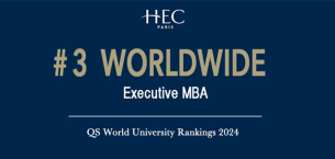 巴黎HEC新闻: 新闻 | 2024QS全球EMBA排名揭榜，巴黎HEC商学院位居第三！ 