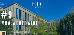 巴黎HEC新闻: 新闻 | HEC跻身FT2025全球MBA排名十强！