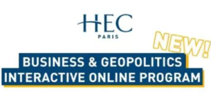 巴黎HEC新闻: HEC夏校新课即启 | 商业与地缘政治： 全球视野 
